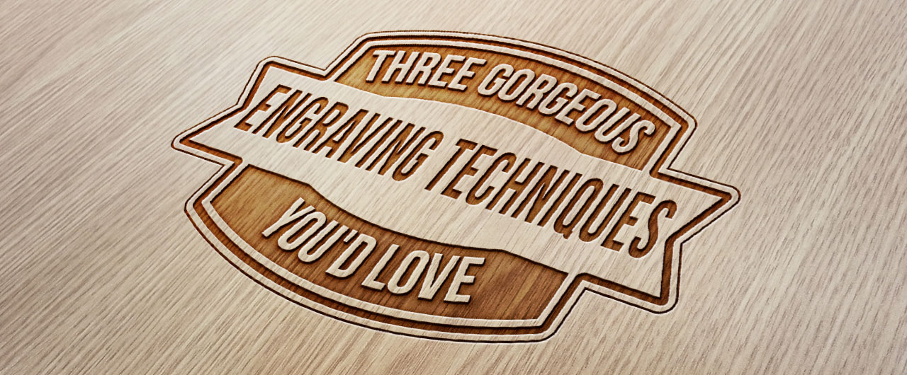 three gorgeous engraving techniques you'd love