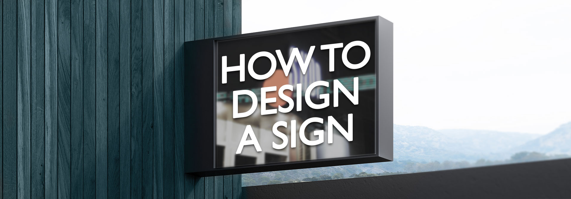 How to Design a Sign