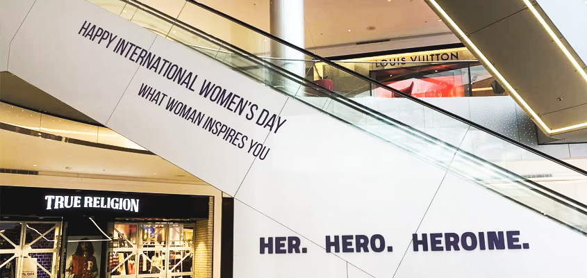 Corporate branding solution done inside a shopping mall with Women's Day phrases