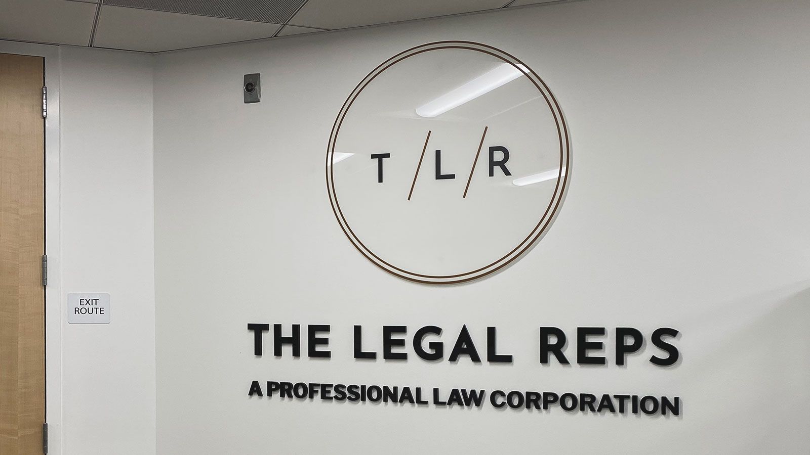the Legal reps acrylic sign