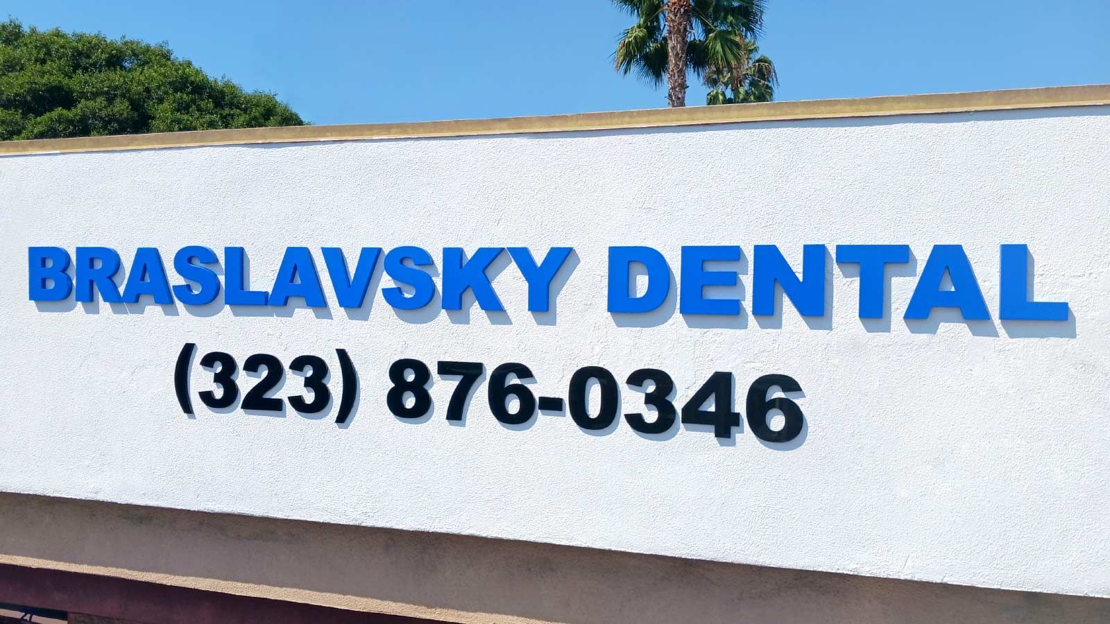 Braslavsky Dental building sign with 3d letters