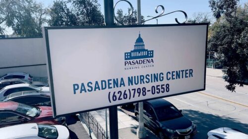Pasadena Nursing Center outdoor signage face replacement