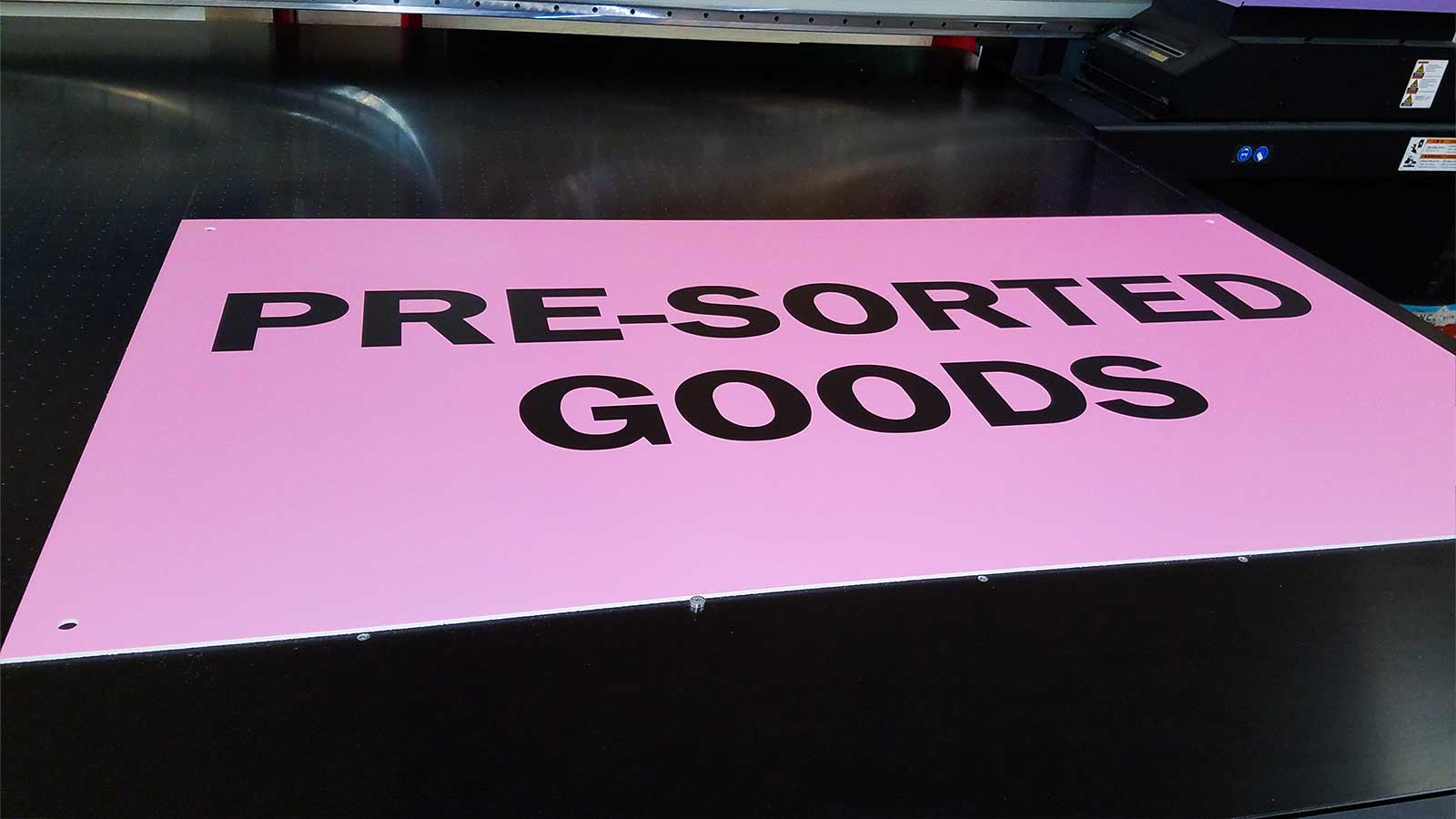 pre-sorted goods pvc sign